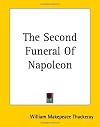 The Second Funeral of Napoleon