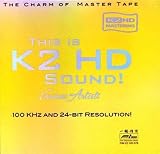 This Is K2 HD Sound!