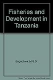 Fisheries and development in Tanzania