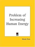 Problem of Increasing Human Energy