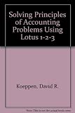 Solving principles of accounting problems using Lotus 1-2-3