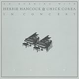 Evening With Herbie Hancock & Chick Corea