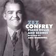 Zez Confrey Piano Rolls and Scores