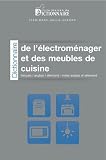 Dictionnaire de l'�lectrom�nager et des meubles de cuisine fran�ais / anglais / allemand
