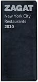2010 New York City Restaurants Leather (Zagat Survey: New York City Restaurants Leather)