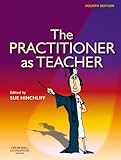 The practitioner as teacher