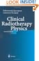 Clinical Radiotherapy Physics