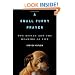 A Small Furry Prayer: Dog Rescue and the Meaning of Life