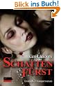 Schattenf�rst: Erotischer Vampir-Roman
