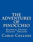 The Adventures of Pinocchio: Bilingual Edition (Italian - English)