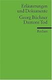 Dantons Tod. Erl�uterungen und Dokumente