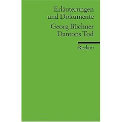 Dantons Tod. Erl�uterungen und Dokumente: Erlauterungen Und Dokumente