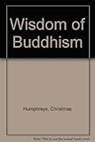 The wisdom of Buddhism