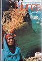Hunza. Ein Volk ohne Krankheit