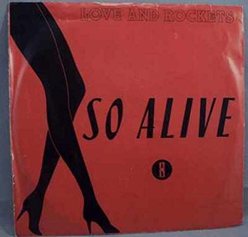 LOVE AND ROCKETS - So Alive (LP Version) Lyrics - Zortam Music