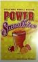 Delicious Whole Nectar Power Smoothies