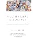 Multilateral Diplomacy and the United Nations Today