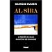 Al-S�ra : Le Proph�te de l'Islam racont� par ses compagnons