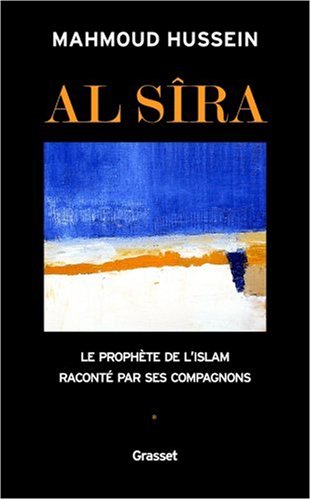 Al-Sîra : Le Prophète de l'Islam raconté par ses compagnons gratuit