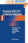 Practical SPECT/CT in Nuclear Medicine