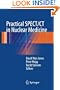 Practical SPECT/CT in Nuclear Medicine