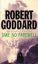 TAKE NO FAREWELL
