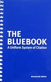 The Bluebook: A Uniform System of Citation