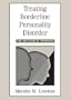 Treating Borderline Personality Disorder: The Dialectical Approach