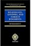 Res Judicata, Estoppel and Foreign Judgments: The Preclusive Effects of Foreign Judgments in Private International Law (Oxford Monographs in Private International Law)