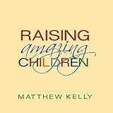 Raising Amazing Children