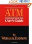 ATM: Asynchronous Transfer Mode User's Guide