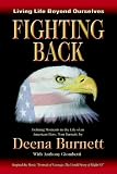 Fighting Back: Living Life Beyond Ourselves