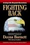 Fighting Back: Living Life Beyond Ourselves