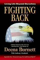 Fighting Back: Living Life Beyond Ourselves