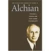 The Collected Works of Armen A. Alchian