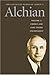 The Collected Works of Armen A. Alchian