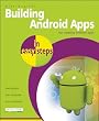 Building Android Apps in Easy Steps