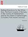 Sailing Directions for the White Sea; Northern Coasts of Norway, in the Vicinity of Hammerfest; And for the Island of Spitzbergen. Compiled from Recen