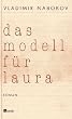 Das Modell f�r Laura: (Sterben macht Spa�). Romanfragment auf 138 Karteikarten
