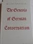 The Genesis of German Conservatism