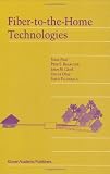 Fiber-to-the-Home Technologies