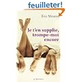 Je t'en supplie trompe-moi encore