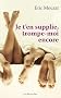 Je t'en supplie trompe-moi encore