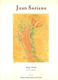 Juan Soriano: Imago Mundi