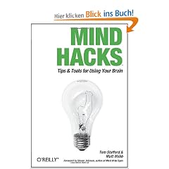 Mind Hacks: Tips and Tricks for Using Your Brain