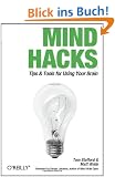 Mind Hacks: Tips and Tricks for Using Your Brain