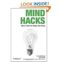 Mind Hacks: Tips & Tricks for Using Your Brain