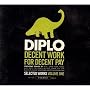 Decent Work for Decent Pay: Collected Works Vol.1
