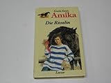 Amika V. Die Rivalin. ( Ab 10 J.)-