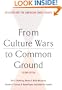 From Culture Wars to Common Ground, Second Edition: Religion and the American Family Debate